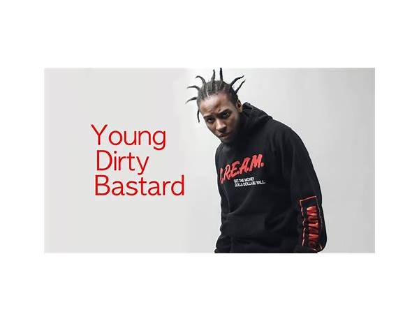 Featuring: Young Dirty Bastard, musical term