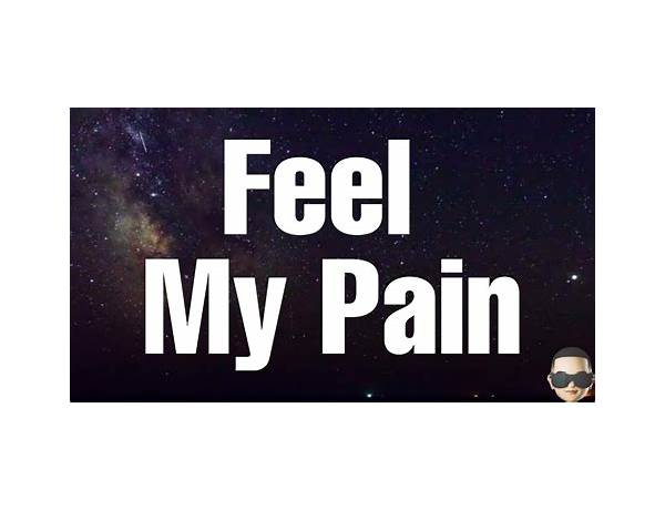 Feel Pain en Lyrics [Young & Sick]