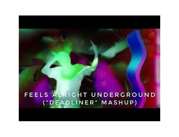 Feels Alright Underground* en Lyrics [Bring Me The Horizon]