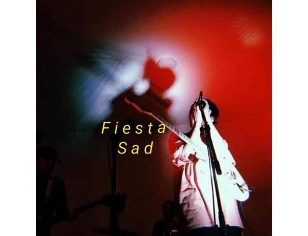 Fiesta Sad es Lyrics [Adolescentes Sin Edad]