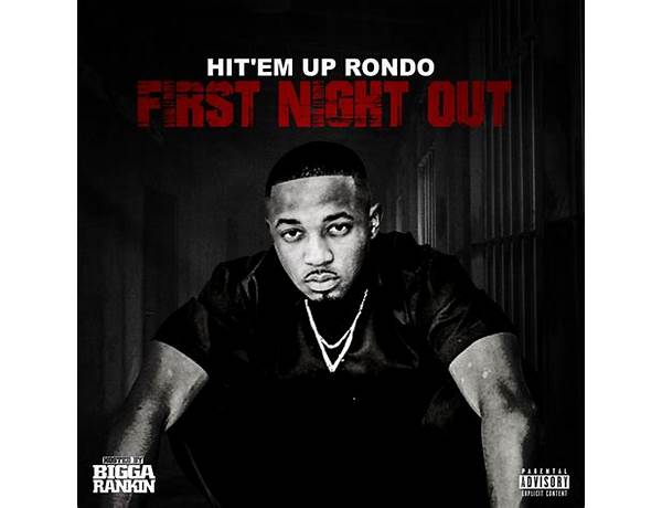 First Night Out en Lyrics [Hit Em Up Rondo]