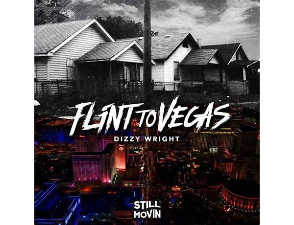 Flint to Vegas en Lyrics [Dizzy Wright]