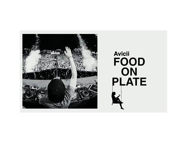 Food On Plate en Lyrics [Avicii]