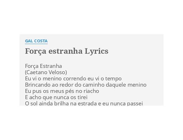 Força Estranha pt Lyrics [Caetano Veloso]