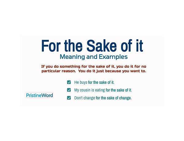 For the Sake of It en Lyrics [​talker]