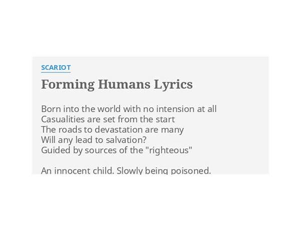 Forming Humans en Lyrics [Scariot]