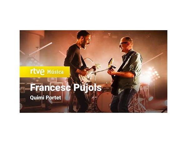 Francesc Pujols ca Lyrics [Quimi Portet]