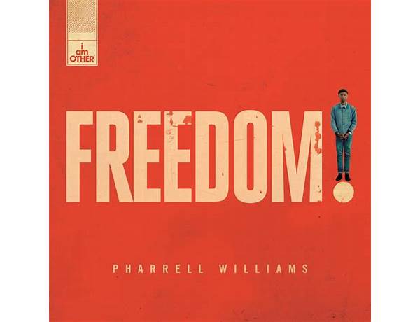 Freedom en Lyrics [Pharrell Williams]