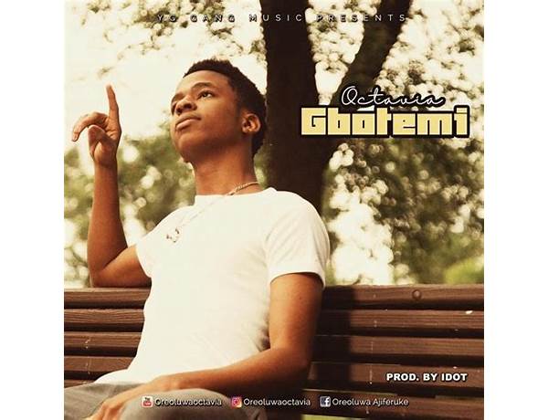 Gbotemi en Lyrics [Oreoluwa Octavia]