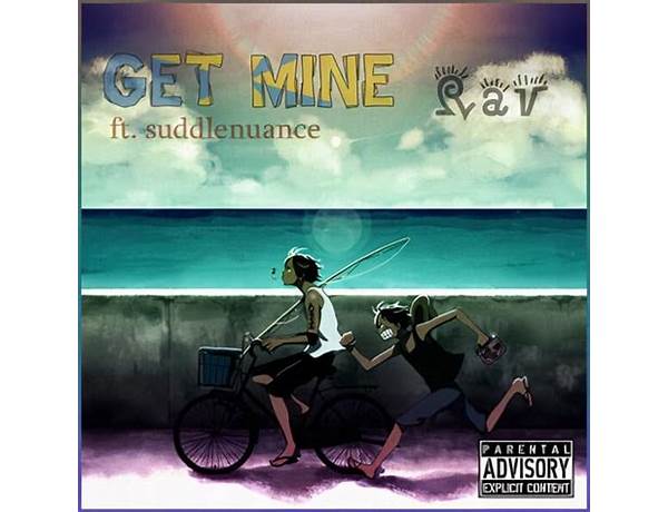 Get Mine en Lyrics [G-Worthy]