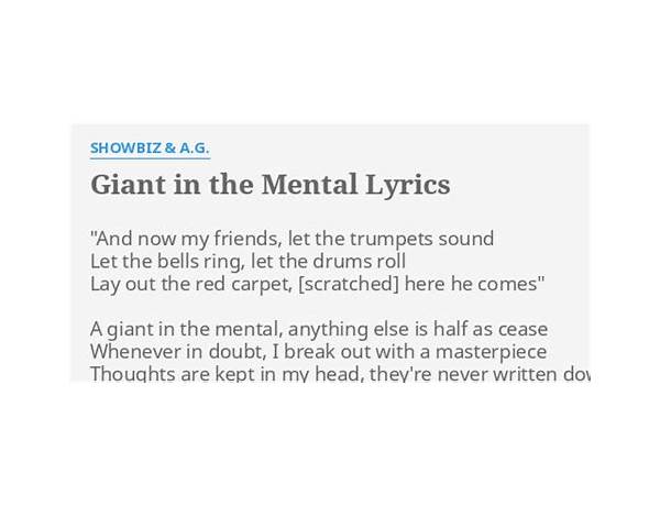 Giant in the Mental en Lyrics [Showbiz & A.G.]