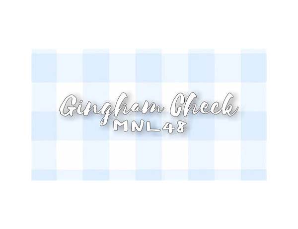 Gingham Check tl Lyrics [MNL48]