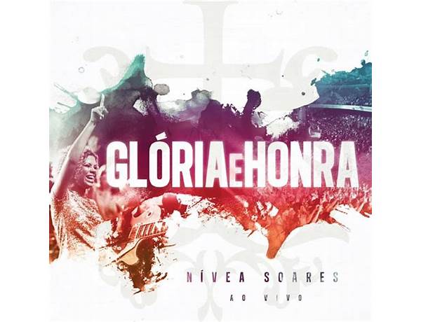 Glória e honra - live pt Lyrics [Nívea Soares]
