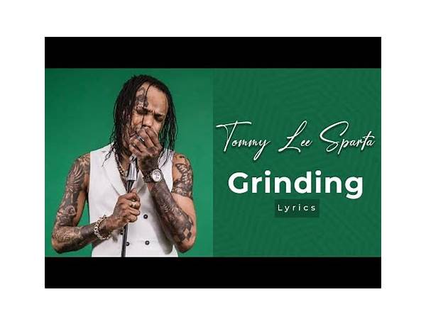 Grinding en Lyrics [Tommy Lee Sparta]