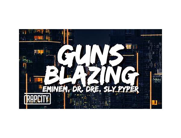 Guns Blazing ru Lyrics [Eminem (Ft. Dr. Dre & Sly Pyper)]