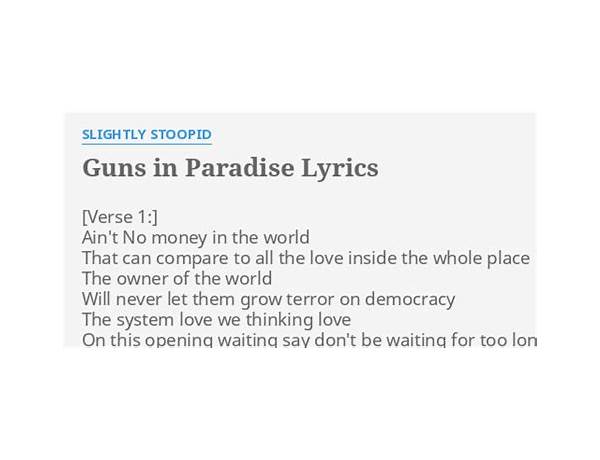 Guns in Paradise en Lyrics [Slightly Stoopid]