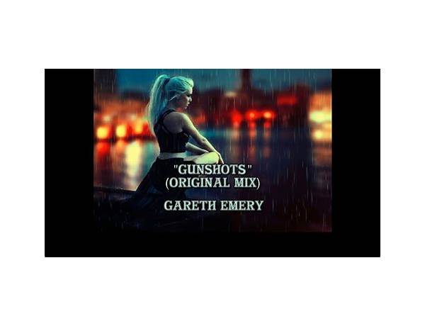 Gunshots en Lyrics [Gareth Emery]