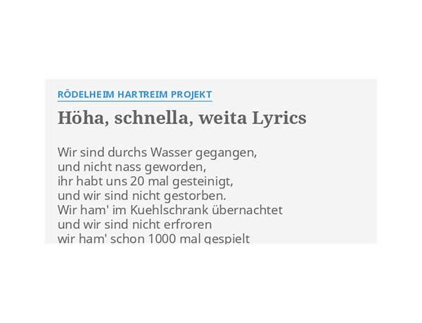 Höha, schnella, weita de Lyrics [Rödelheim Hartreim Projekt]