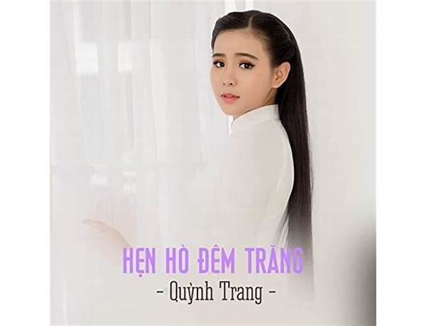 Hẹn Hò Đêm Trăng vi Lyrics [Quỳnh Trang]