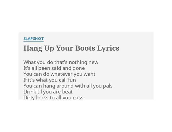 Hang Up Your Boots en Lyrics [Slapshot]