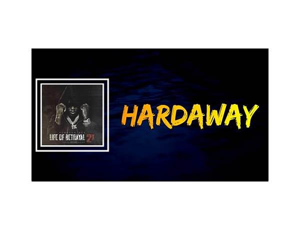 Hardway en Lyrics [23 Unofficial]