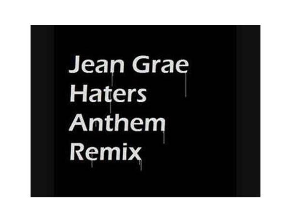 Haters Anthem Remix en Lyrics [Jean Grae]