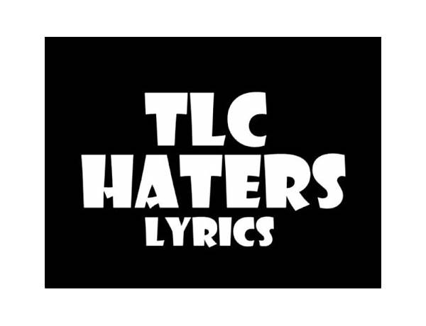 Haters en Lyrics [Cush]