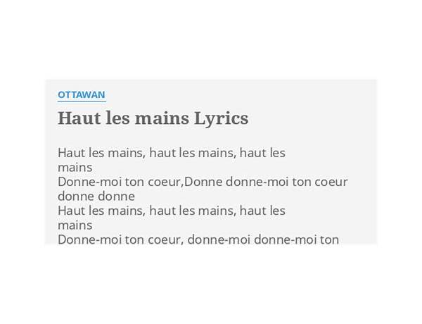 Haut Les Mains fr Lyrics [Og BraX]