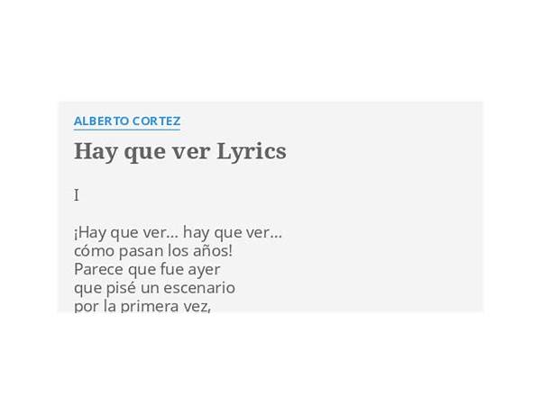 Hay que ver es Lyrics [Alberto Cortez]