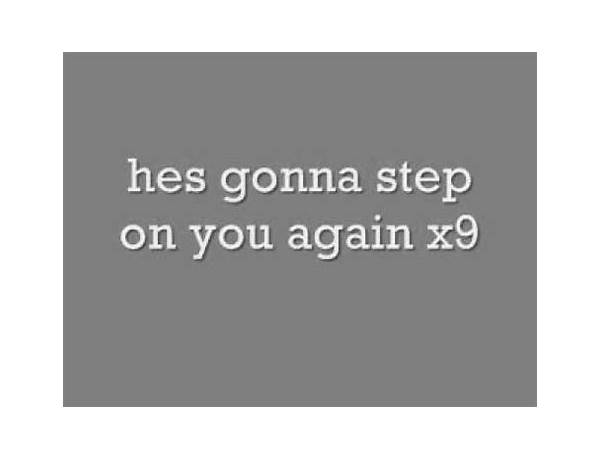 He’s Gonna Step on You Again en Lyrics [Def Leppard]