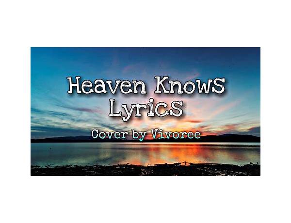 Heaven Knows en Lyrics [Faith Evans]