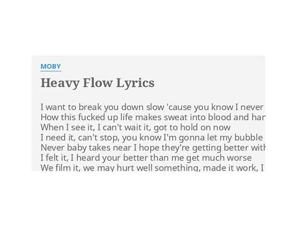 Heavy Flow en Lyrics [Moby]