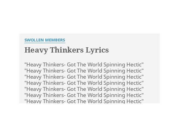 Heavy Thinkers en Lyrics [Swollen Members]