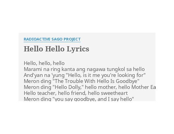 Hello Hello en Lyrics [Radioactive Sago Project]