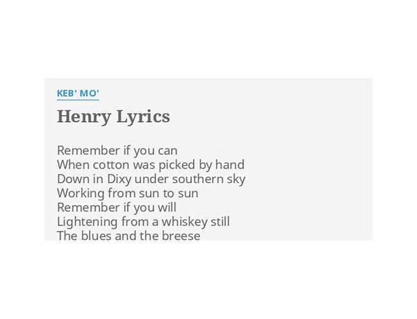 Henry en Lyrics [Keb\' Mo\']