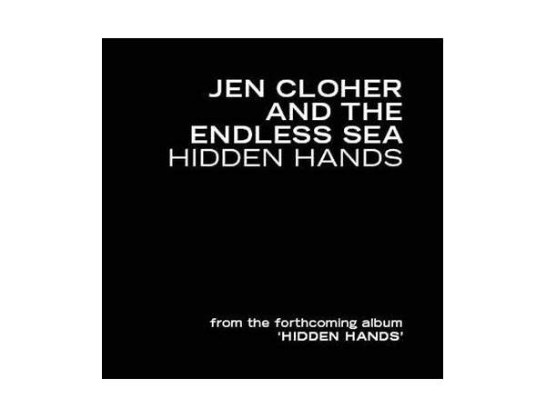 Hidden Hands en Lyrics [Jen Cloher & The Endless Sea]