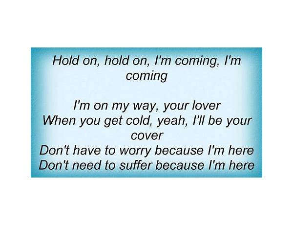 Hold On, I\'m Comin\' en Lyrics [The Temptations]