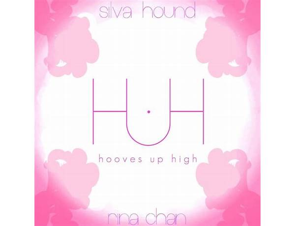 Hooves Up High en Lyrics [Silva Hound]