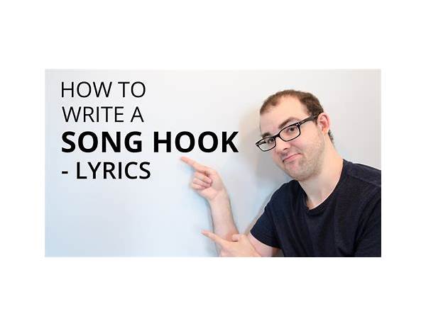 How to write a good song hook
