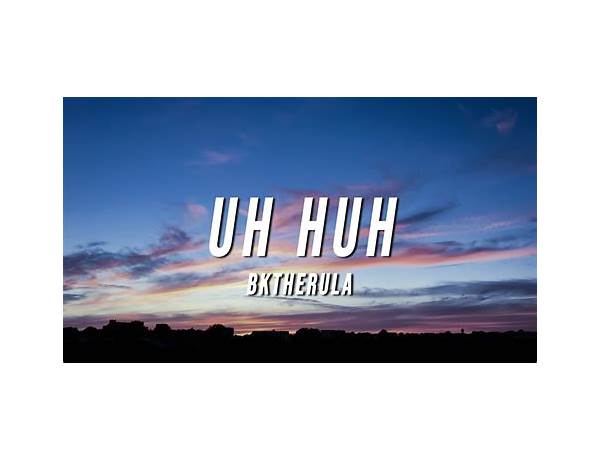 Huh en Lyrics [24hrs]