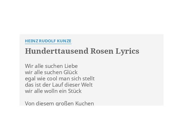 Hunderttausend Rosen de Lyrics [Heinz Rudolf Kunze]