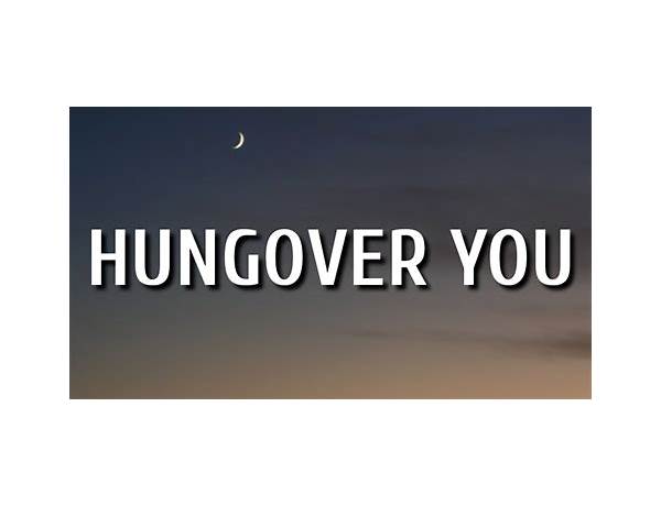 Hungover You en Lyrics [NAV-EYE]