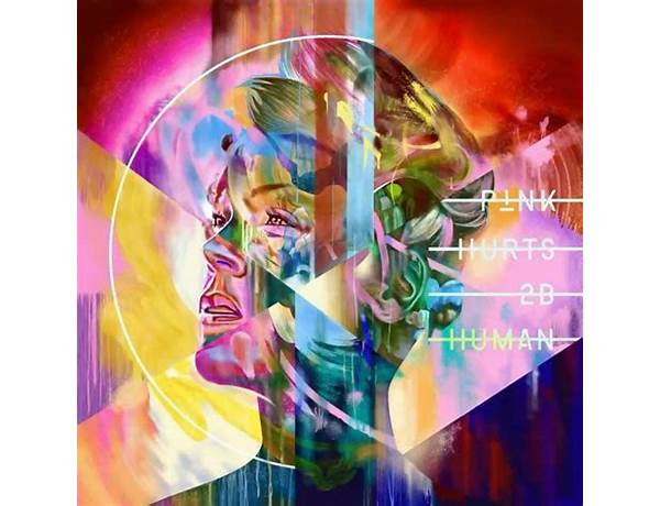 Hurts 2B Human en Lyrics [P!nk]