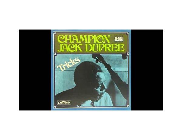 I\'m Tired of Moanin\' en Lyrics [Champion Jack Dupree]