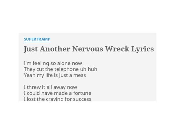 I\'m a Nervous Wreck en Lyrics [JOTA ESE]