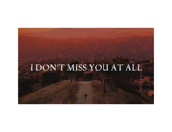 I Don\'t Miss You at All en Lyrics [FINNEAS]