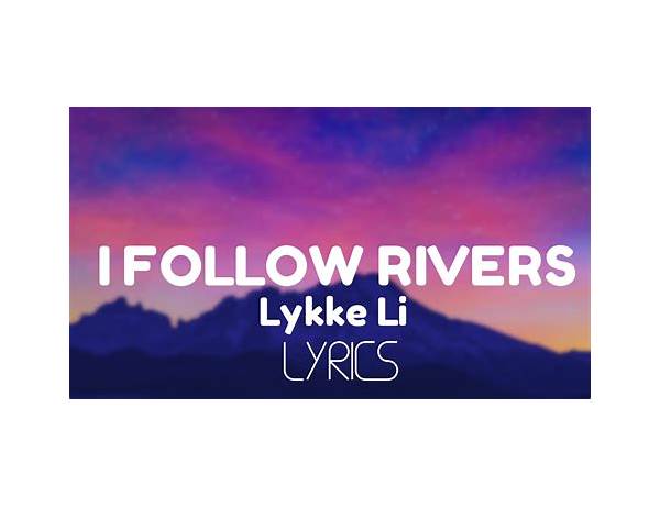 I Follow Rivers en Lyrics [RIZHA]