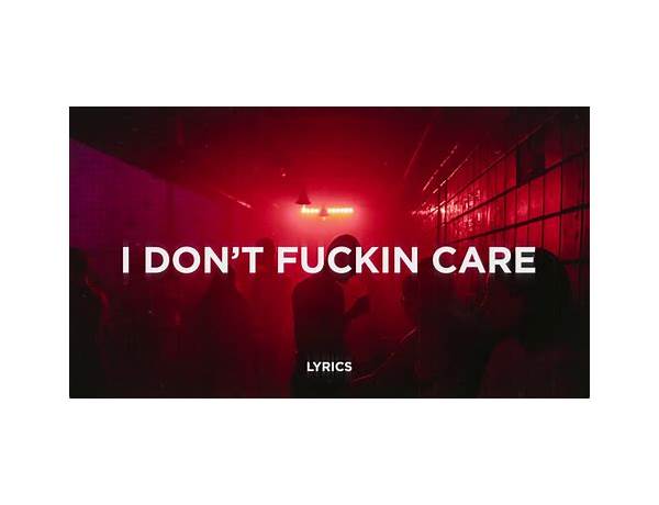 I dont fucking care en Lyrics [Awsikee]