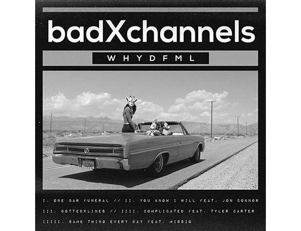 IIIII. Same Thing Every Day en Lyrics [​badXchannels]