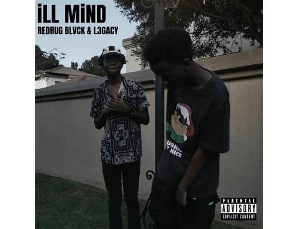 ILL MiND en Lyrics [Redrug Blvck & L3gacy]